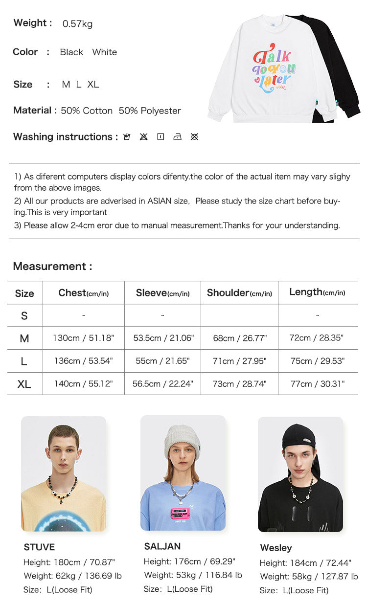 "TAIK TO YOU LATER"  HOODIE