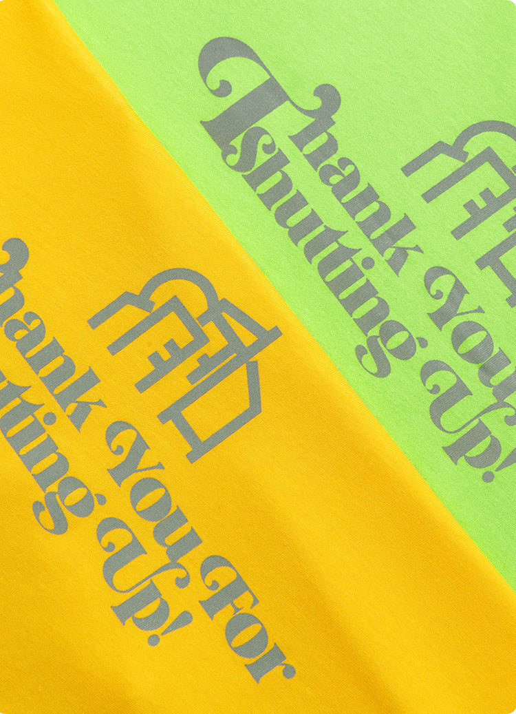 "THANK YOU FOR SHUTTING UP" T-SHIRT