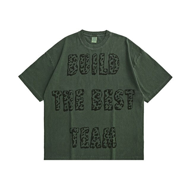 "BUILD THE BEST TEAM" T-SHIRT